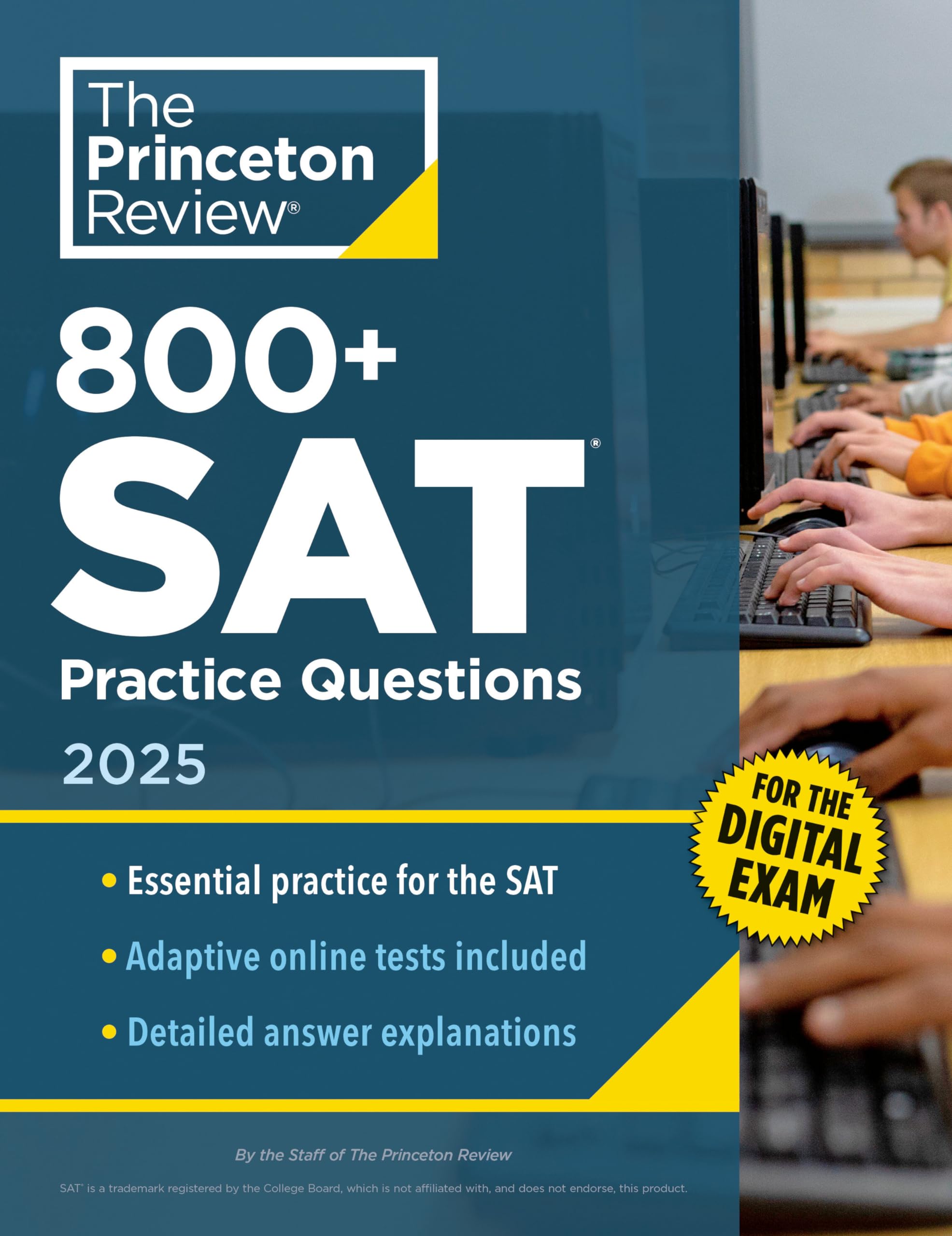 800+ Sat Practice Questions, 2025: Inbook + Online Practice Tests For The Digital Sat (2025) (College Test Preparation),Used