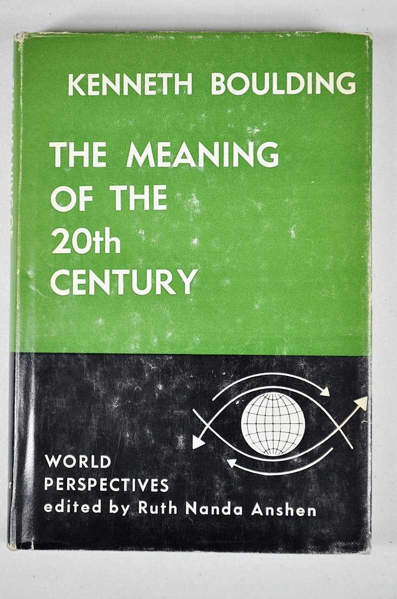 The Meaning Of The Twentieth Century: The Great Transition,New