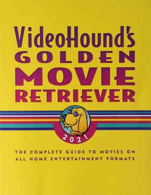 VideoHound's Golden Movie Retriever 2021: The Complete Guide to Movies on VHS, DVD, and HiDef Formats,New