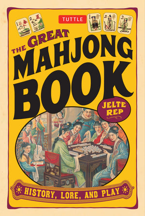 The Great Mahjong Book: History, Lore, And Play,Used