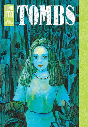 Tombs: Junji Ito Story Collection,New