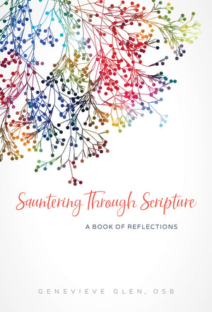Sauntering Through Scripture: A Book Of Reflections,New