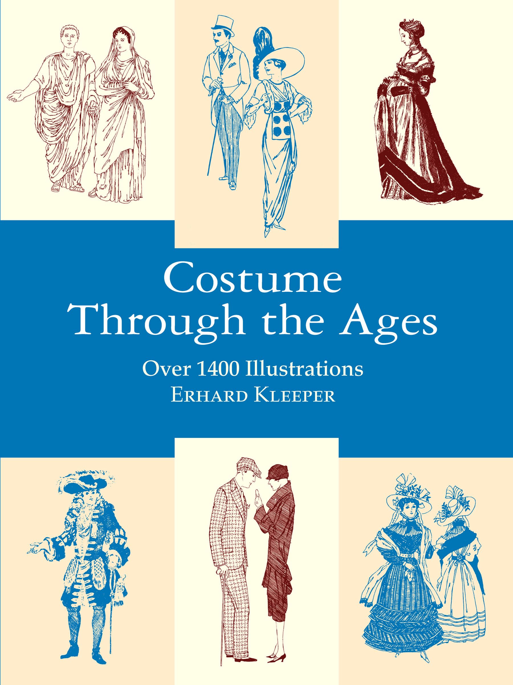 Costume Through The Ages: Over 1400 Illustrations (Dover Fashion And Costumes)