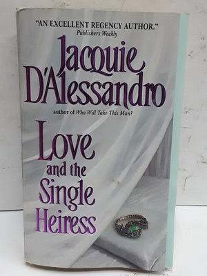 Love And The Single Heiress (Avon Historical Romance)