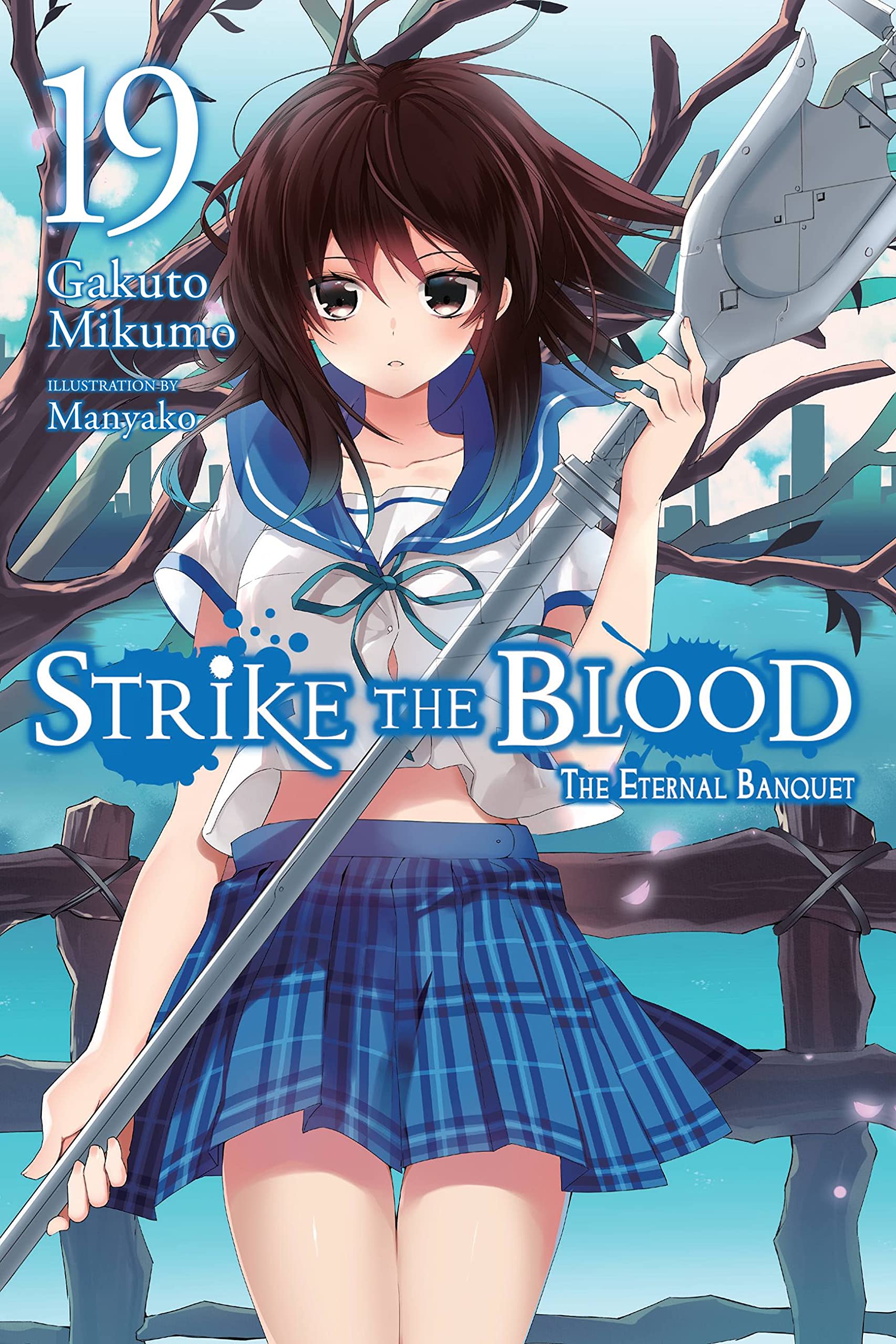 Strike the Blood, Vol. 19 (light novel): The Eternal Banquet (Strike the Blood (light novel), 19),New