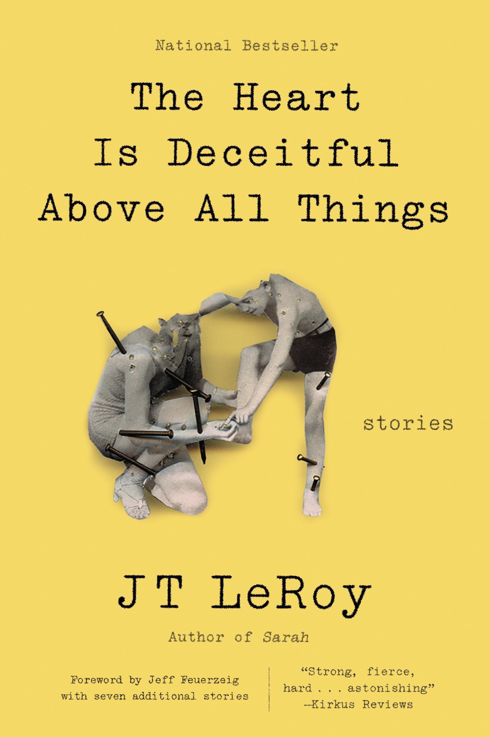 The Heart Is Deceitful Above All Things: Stories,Used