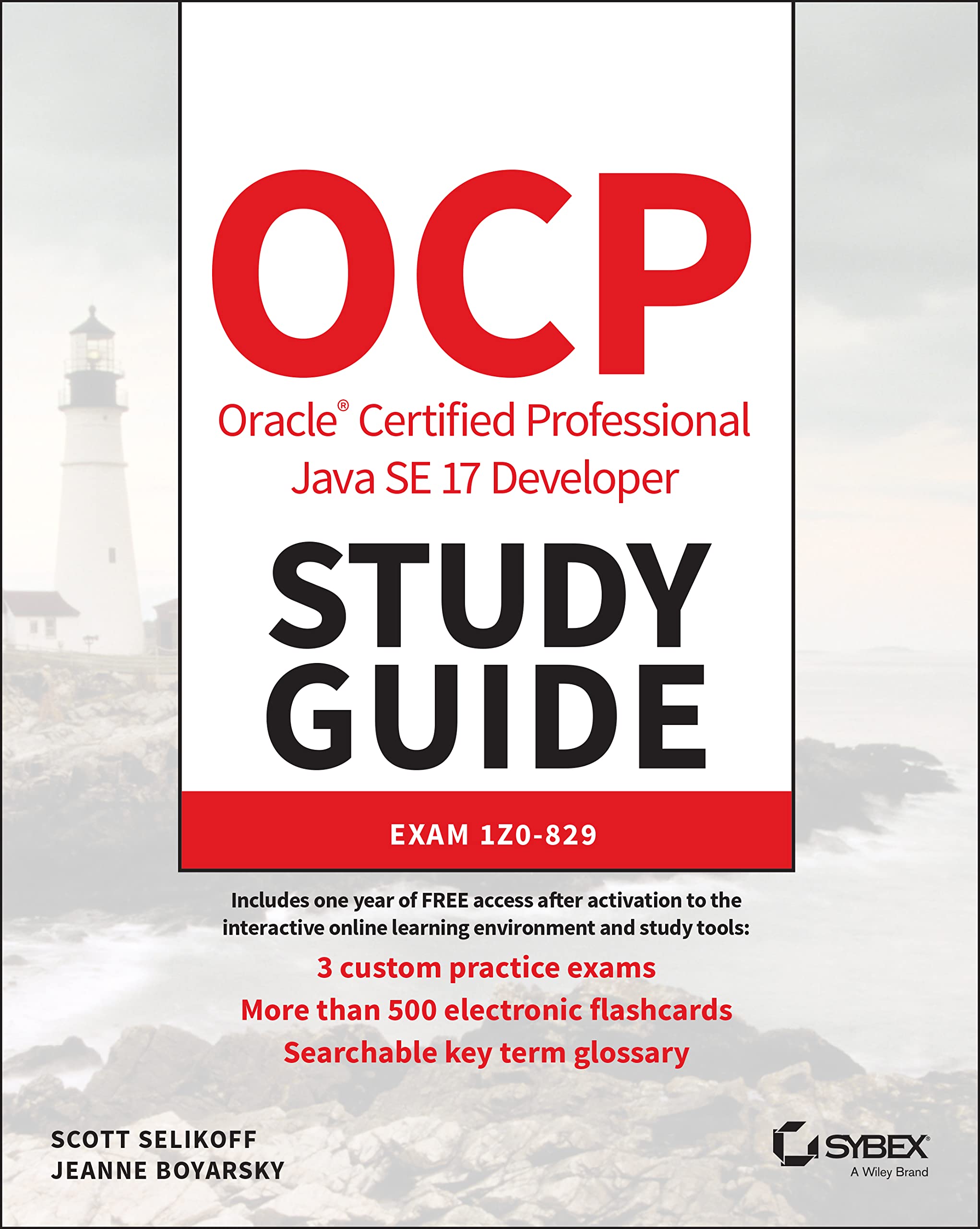Ocp Oracle Certified Professional Java Se 17 Developer Study Guide: Exam 1Z0829 (Sybex Study Guide),Used