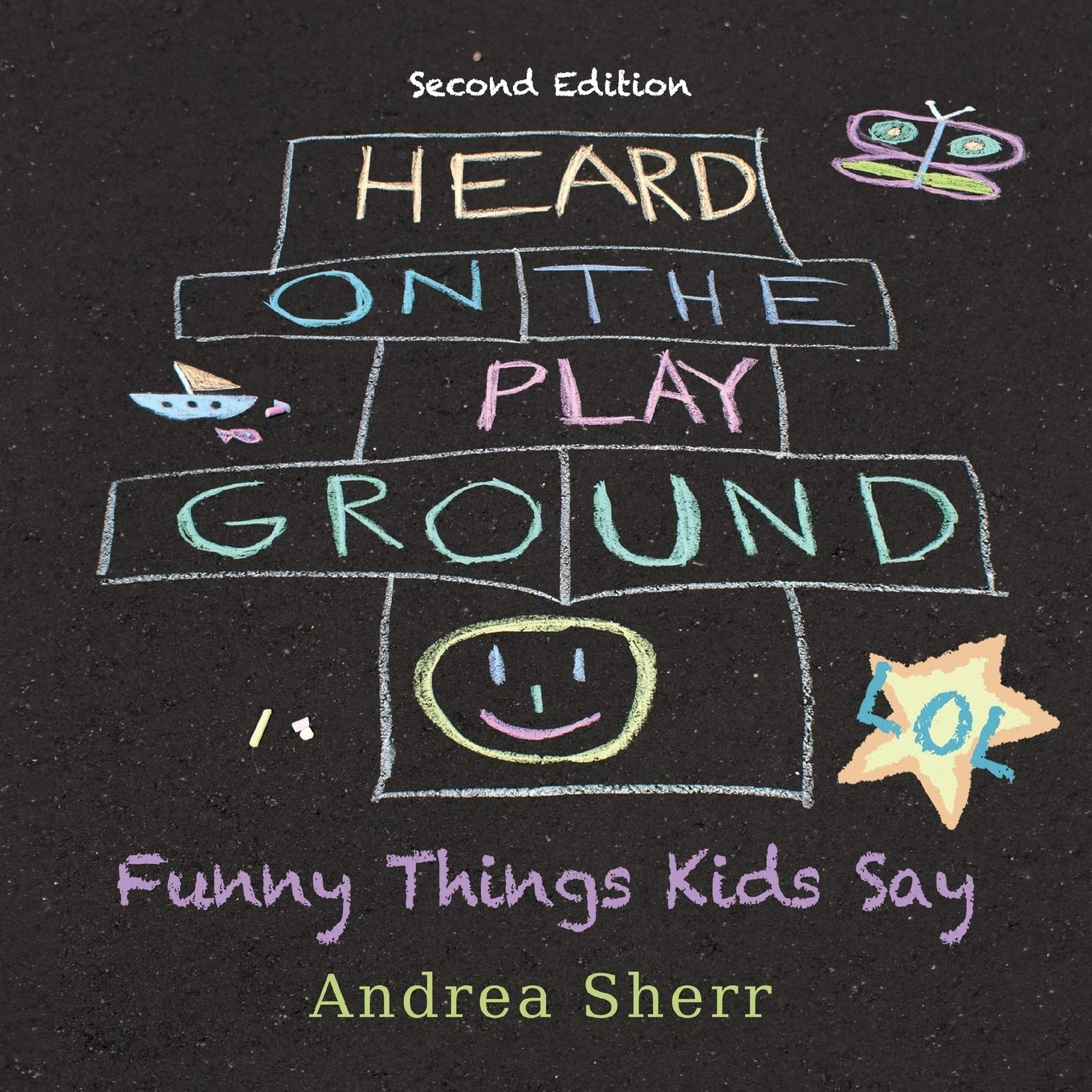 Heard on the Playground: Funny Things Kids Say LOL Second Edition,Used