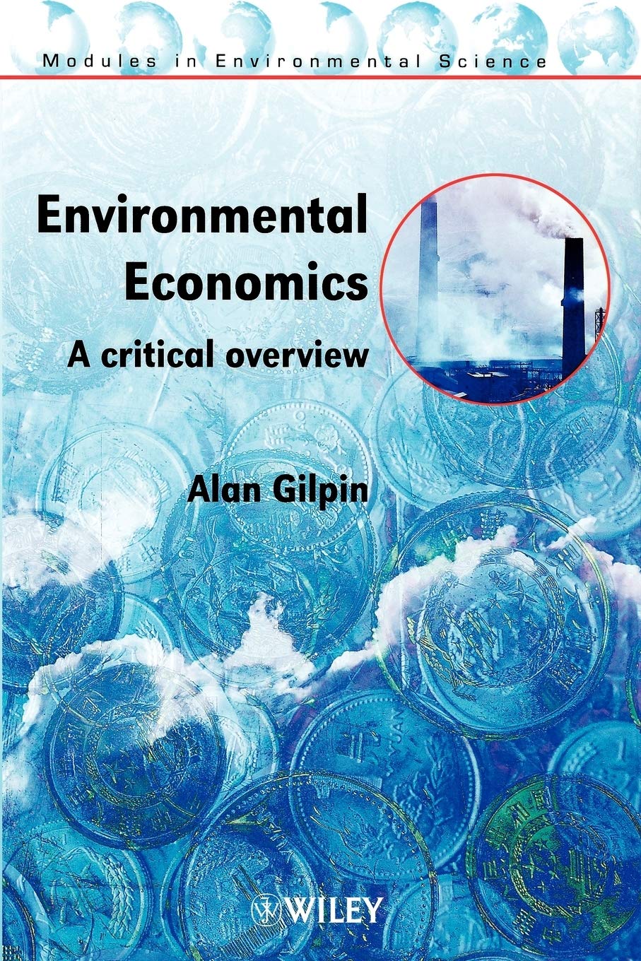 Environmental Economics: A Critical Overview (Modules In Environmental Science),Used