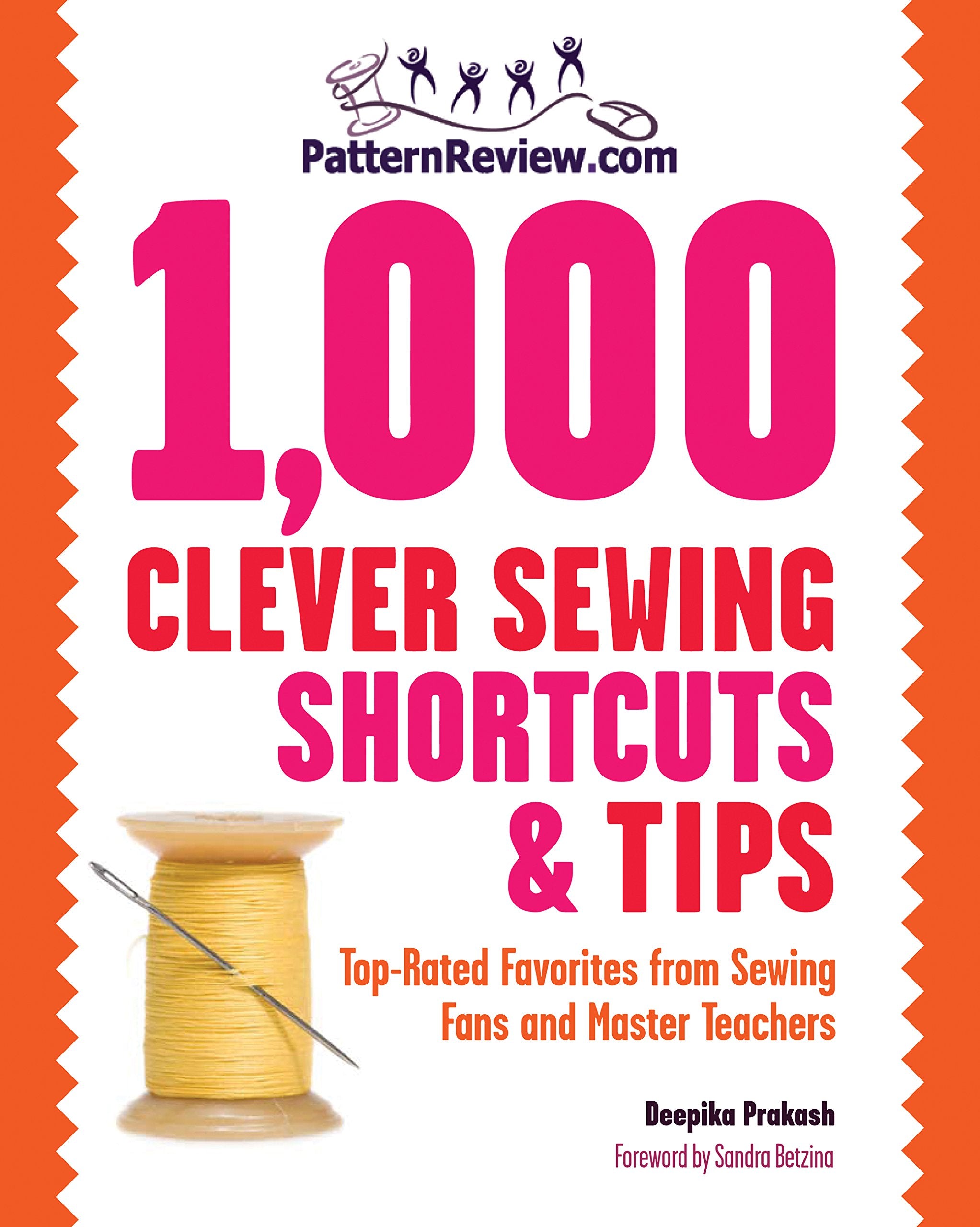 PatternReview.com 1,000 Clever Sewing Shortcuts and Tips: TopRated Favorites from Sewing Fans and Master Teachers,Used