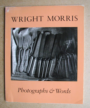 Wright Morris: Photographs & Words,Used