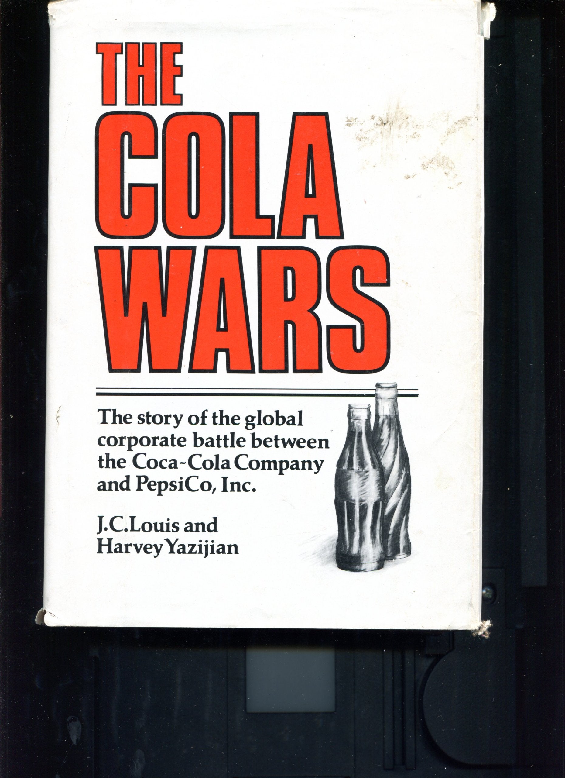 The Cola Wars: The Story Of The Global Battle Between The Cocacola Company And Pepsico, Inc.,Used