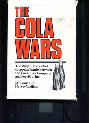 The Cola Wars: The Story Of The Global Battle Between The Cocacola Company And Pepsico, Inc.,Used