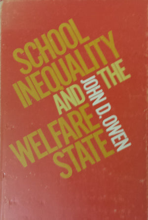 School Inequality and the Welfare State,Used