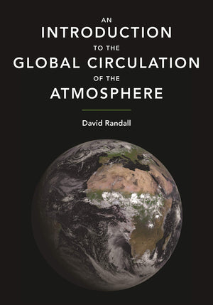 An Introduction To The Global Circulation Of The Atmosphere,Used