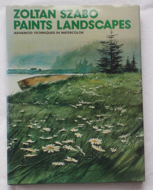 Zoltan Szabo Paints Landscapes: Advanced Techniques in Watercolor,Used