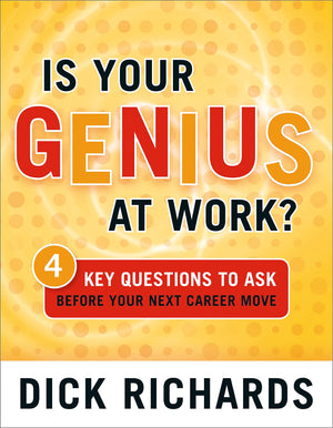 Is Your Genius at Work?: 4 Key Questions to Ask Before Your Next Career Move,Used