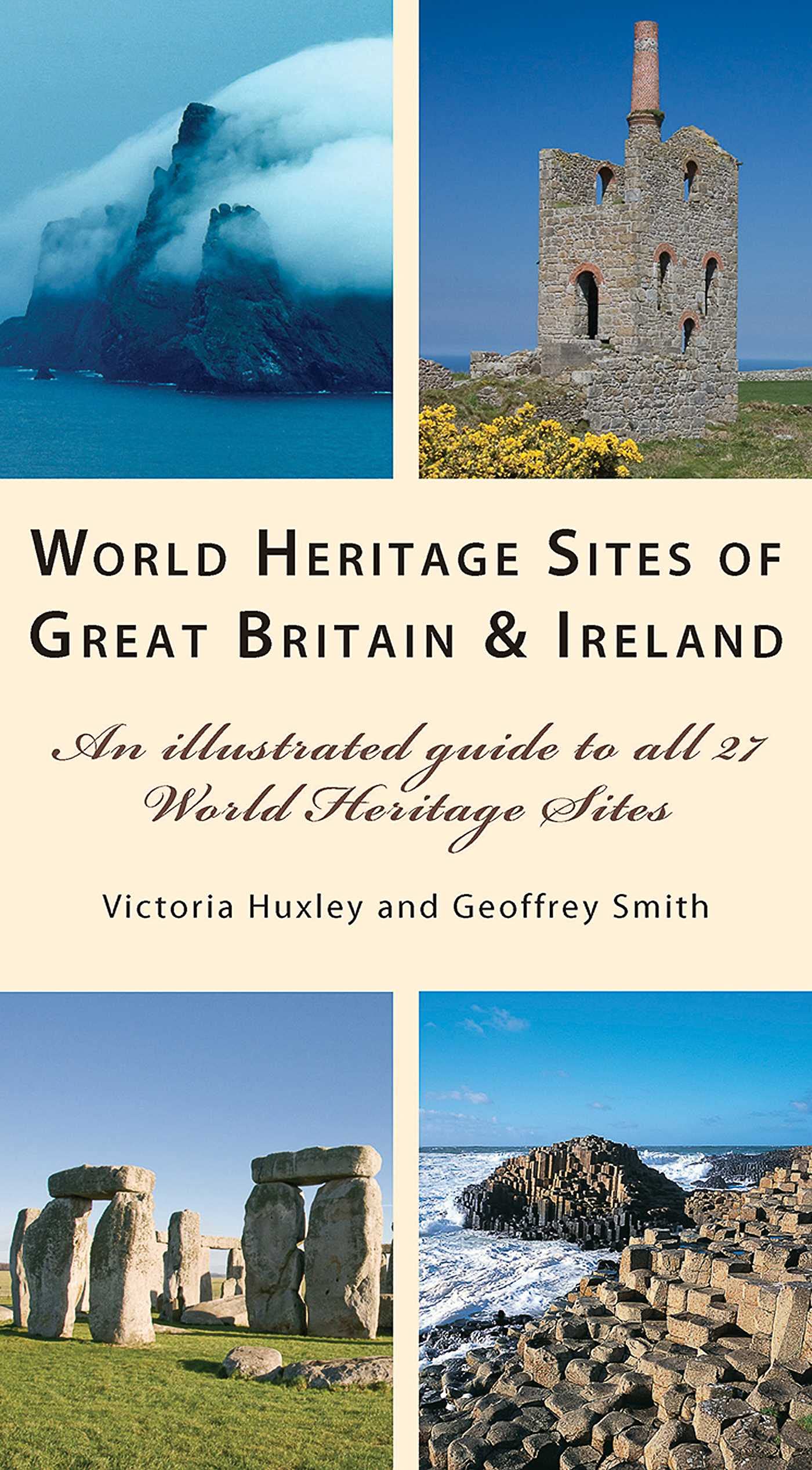 World Heritage Sites Great Britain and Ireland: An Illustrated Guide to All 27 World Heritage Sites,Used