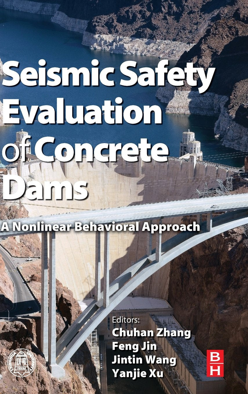 Seismic Safety Evaluation of Concrete Dams: A Nonlinear Behavioral Approach,Used