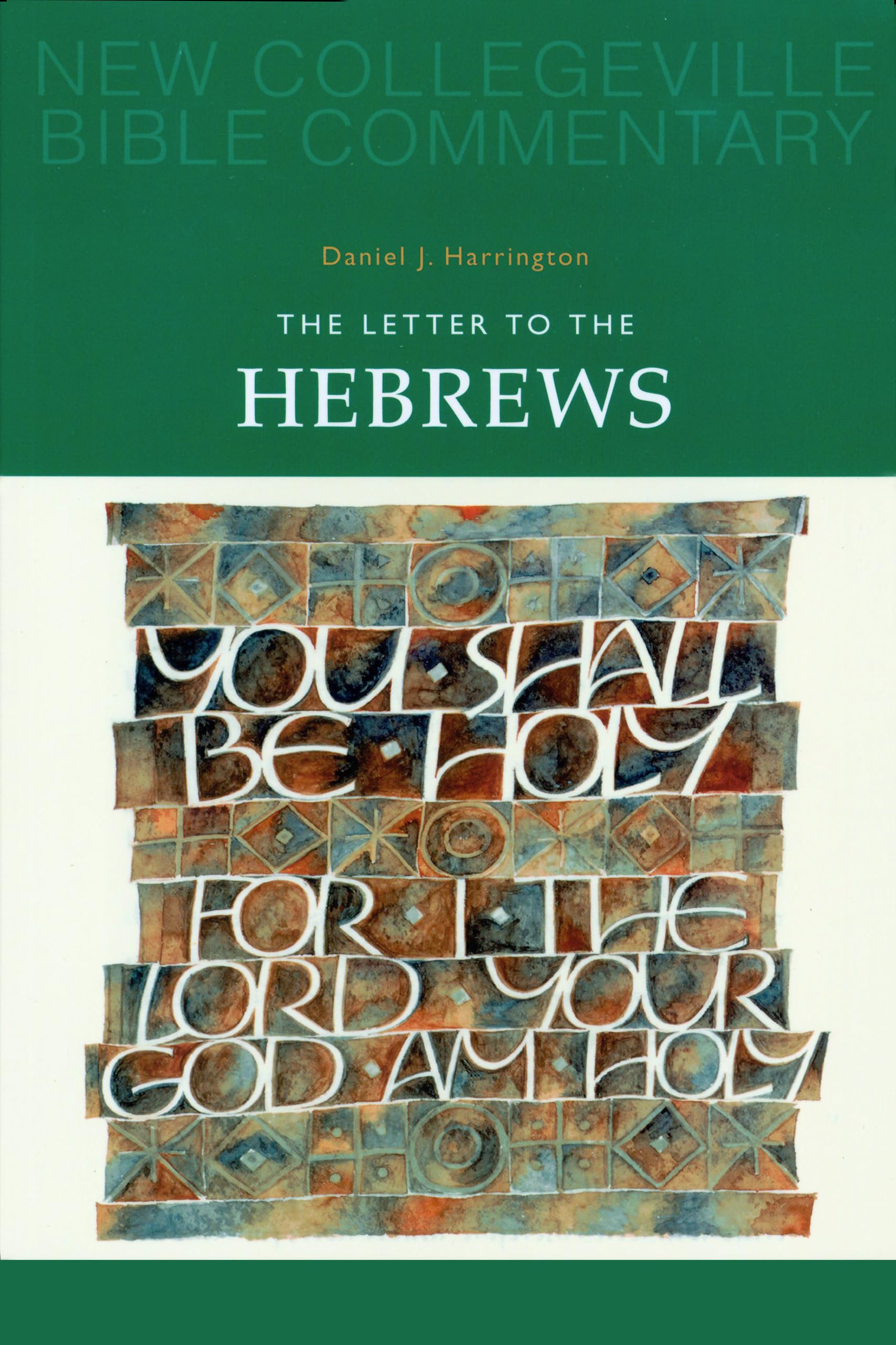 The Letter To The Hebrews: Volume 11 (Volume 11) (New Collegeville Bible Commentary: New Testament),Used