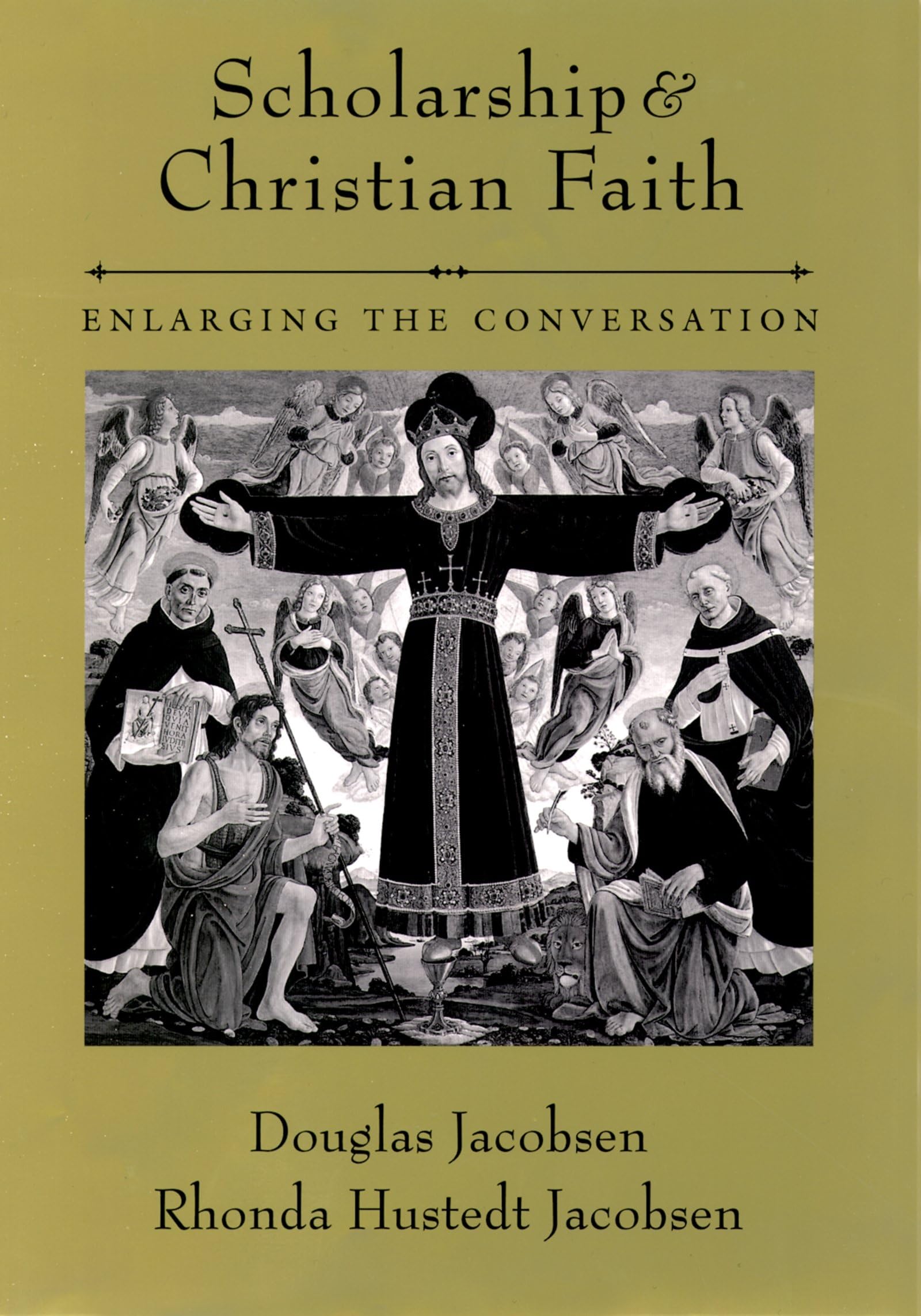 Scholarship and Christian Faith: Enlarging the Conversation,Used