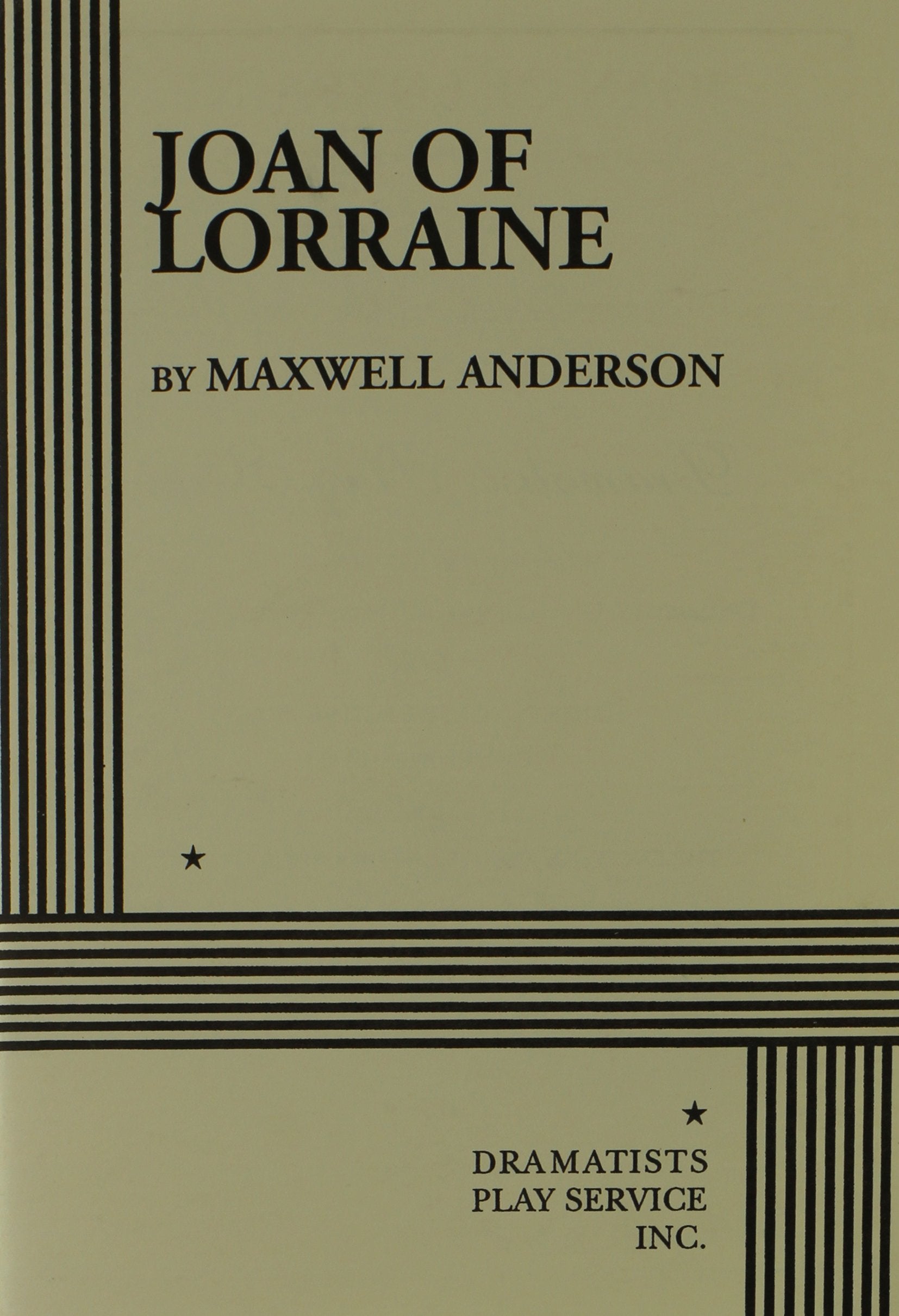 Joan of Lorraine. (Acting Edition for Theater Productions),Used
