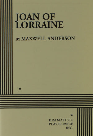 Joan of Lorraine. (Acting Edition for Theater Productions),Used