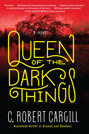 Queen of the Dark Things: A Novel,New