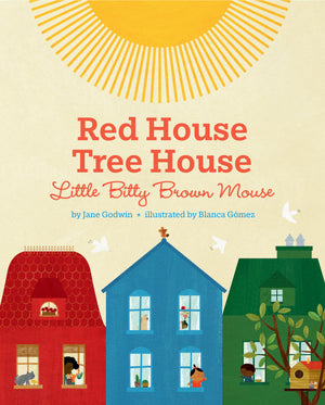 Red House, Tree House, Little Bitty Brown Mouse,New