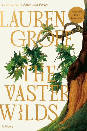 The Vaster Wilds: A Novel,Used