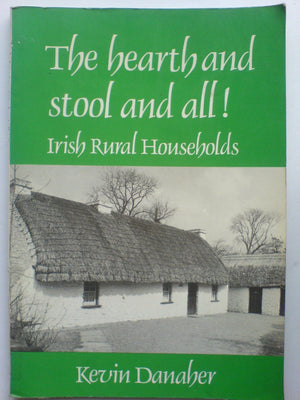 Hearth and Stool and All! Irish Rural Households,Used