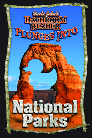 Uncle John's Bathroom Reader Plunges into National Parks,Used
