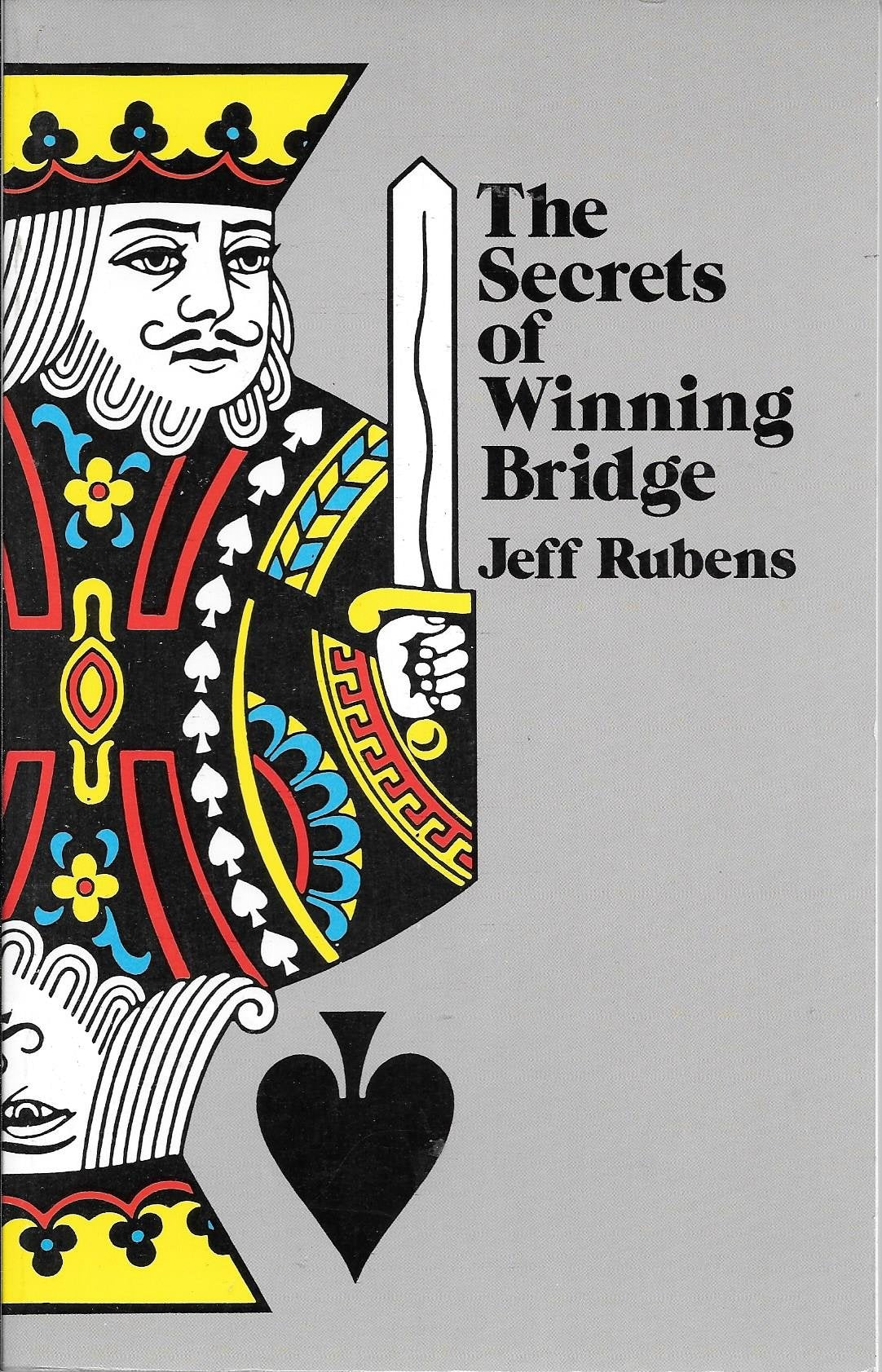 The Secrets Of Winning Bridge