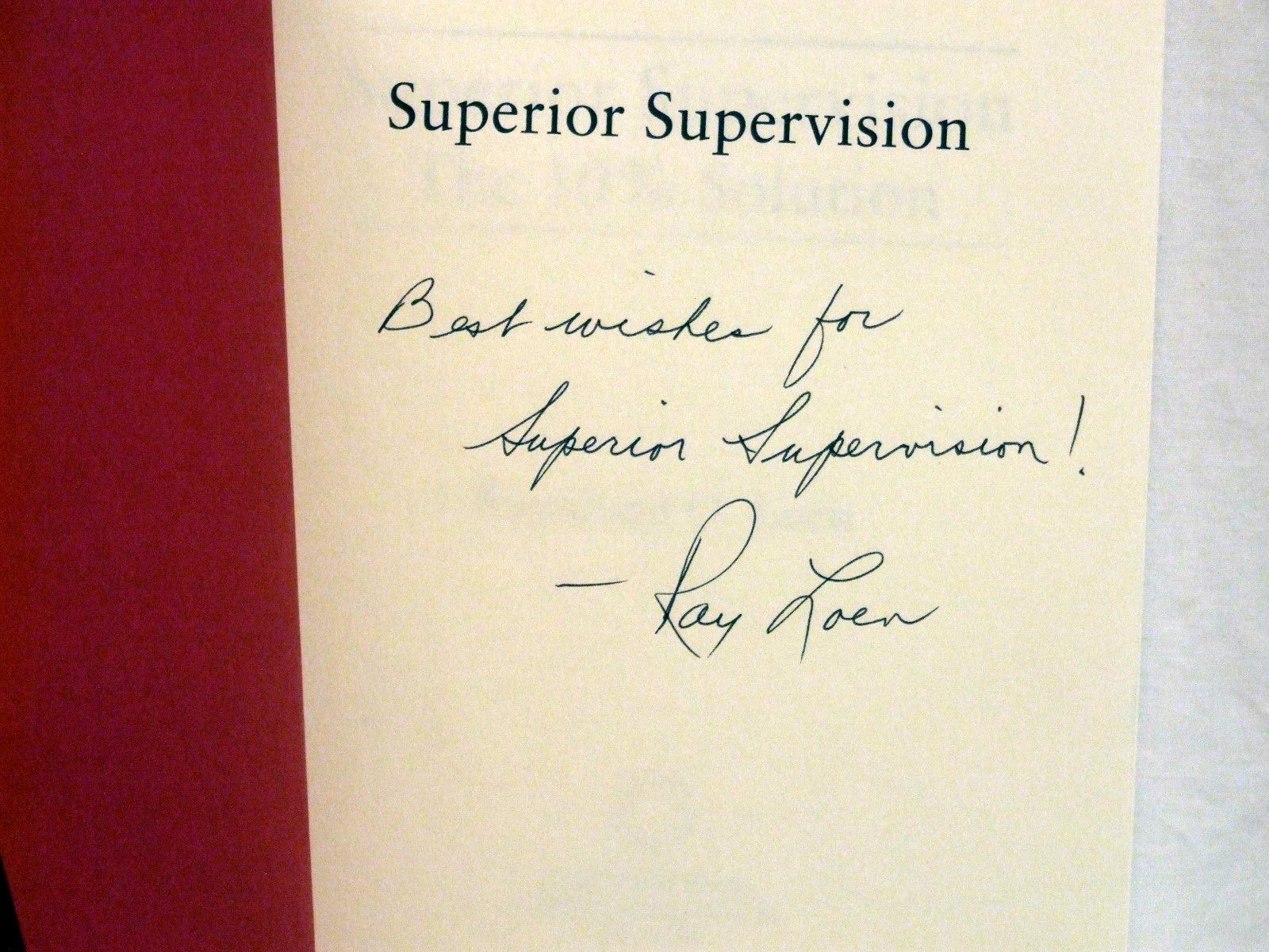 Superior Supervision: The 10% Solution,Used