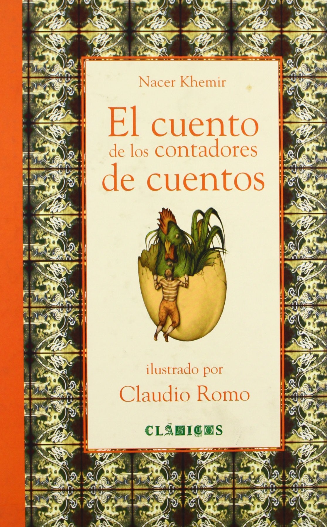 El cuento de los contadores de cuentos (Clasicos (Fondo De Cultura Economica (Mexico)).) (Spanish Edition),Used