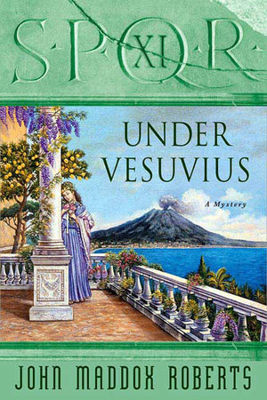 SPQR XI: Under Vesuvius: A Mystery (The SPQR Roman Mysteries, 11),Used