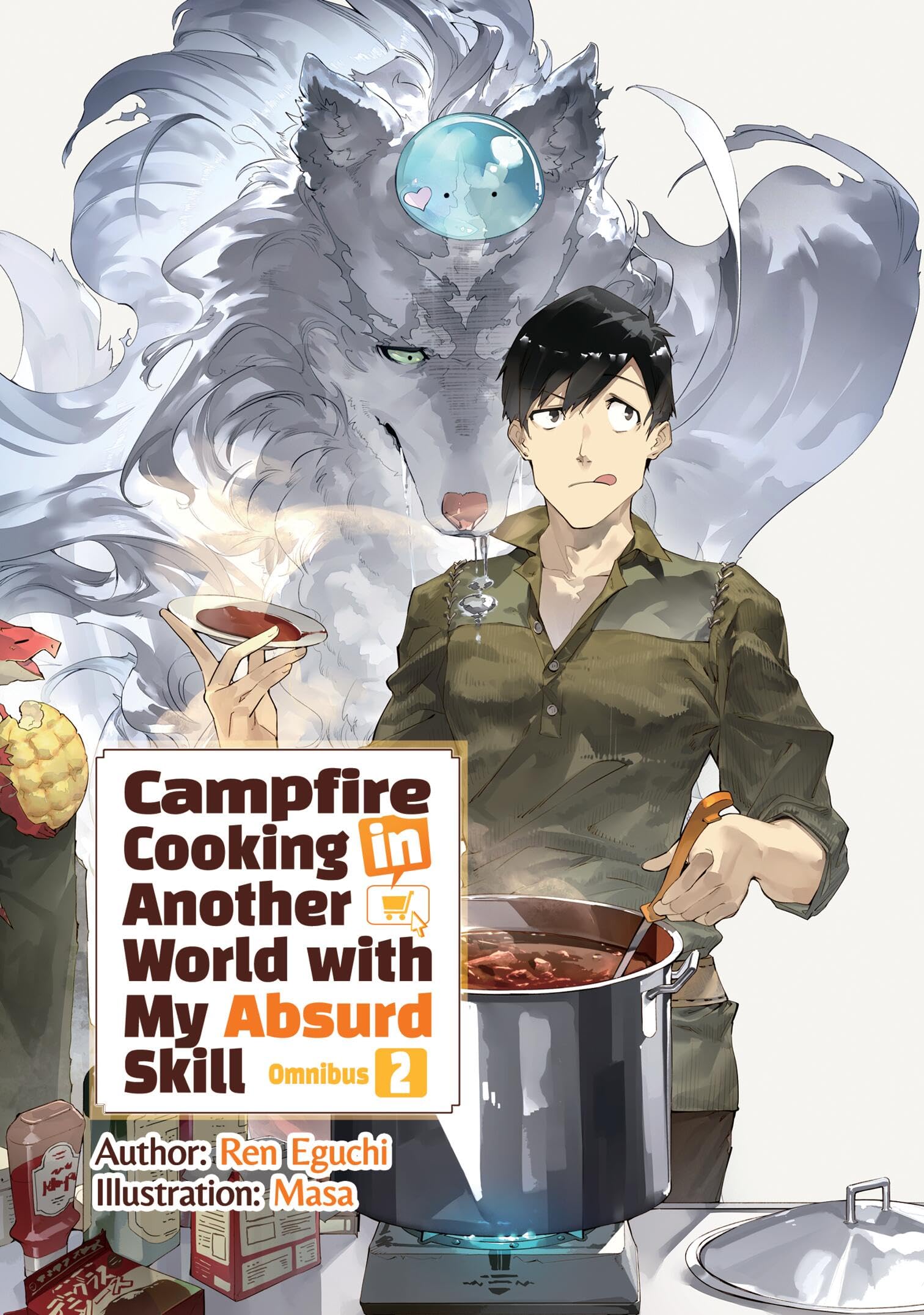 Campfire Cooking In Another World With My Absurd Skill: Omnibus 2 (Light Novel)