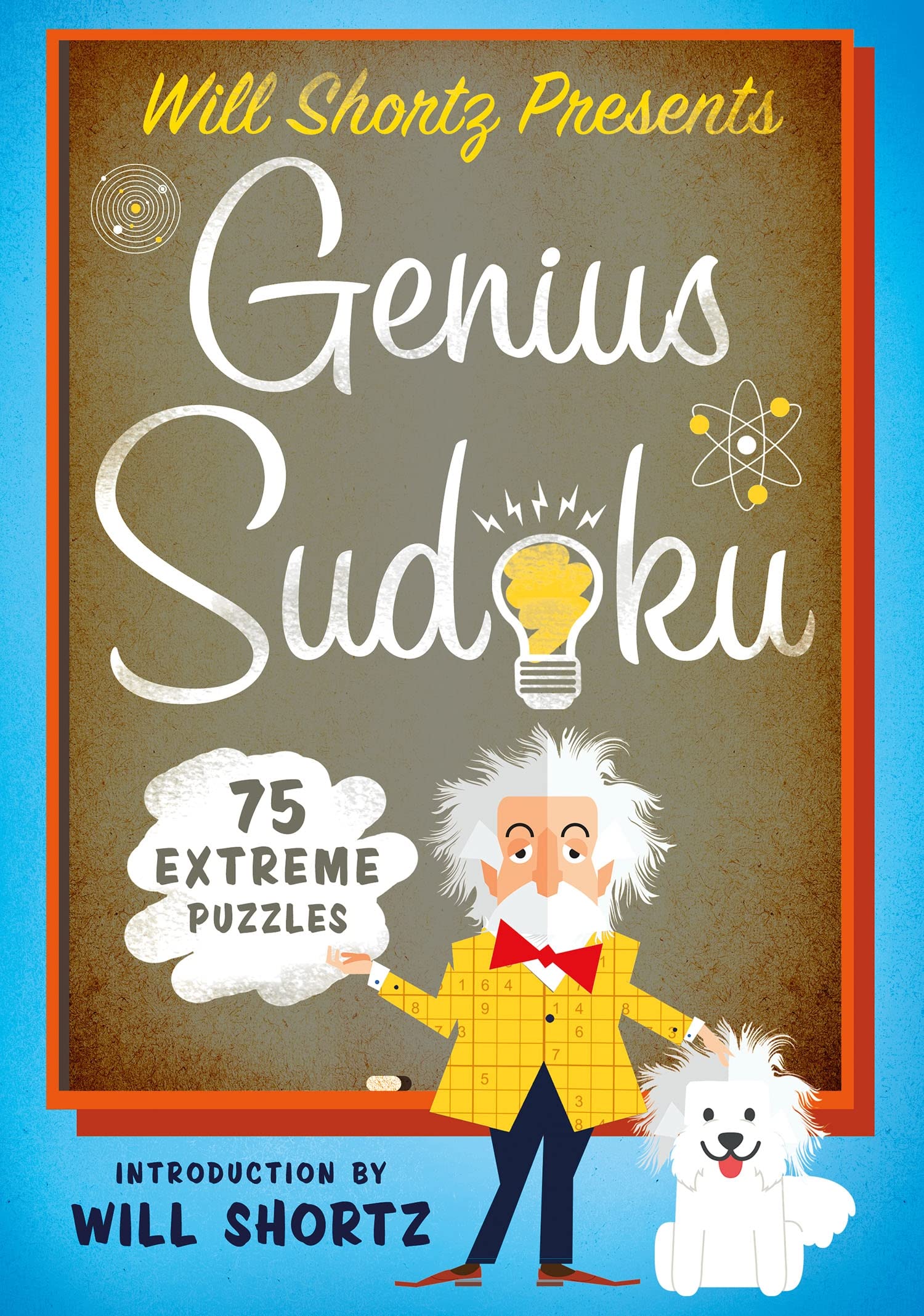 Will Shortz Presents Genius Sudoku: 200 Extreme Puzzles,New