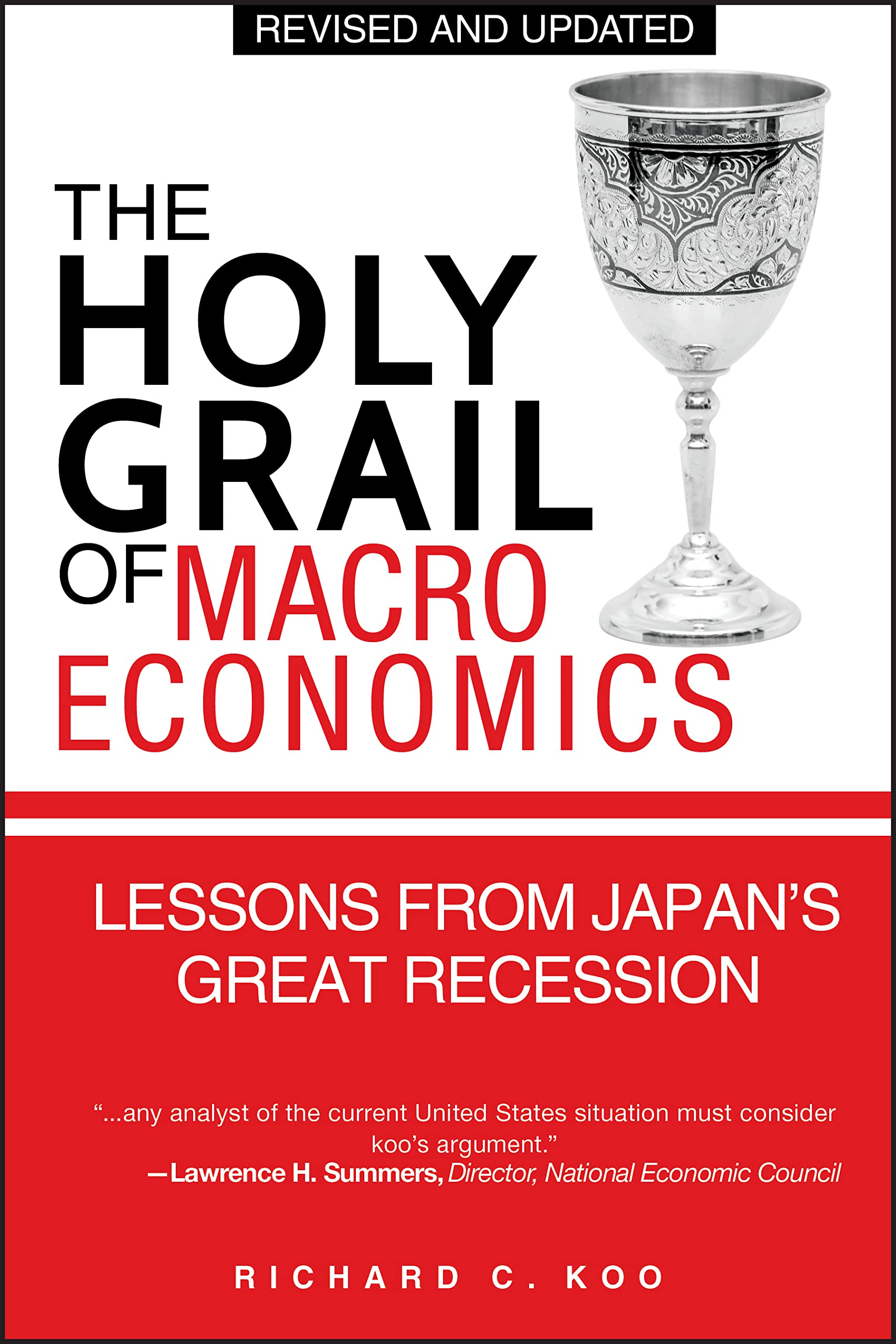 The Holy Grail of Macroeconomics: Lessons from Japan's Great Recession,New