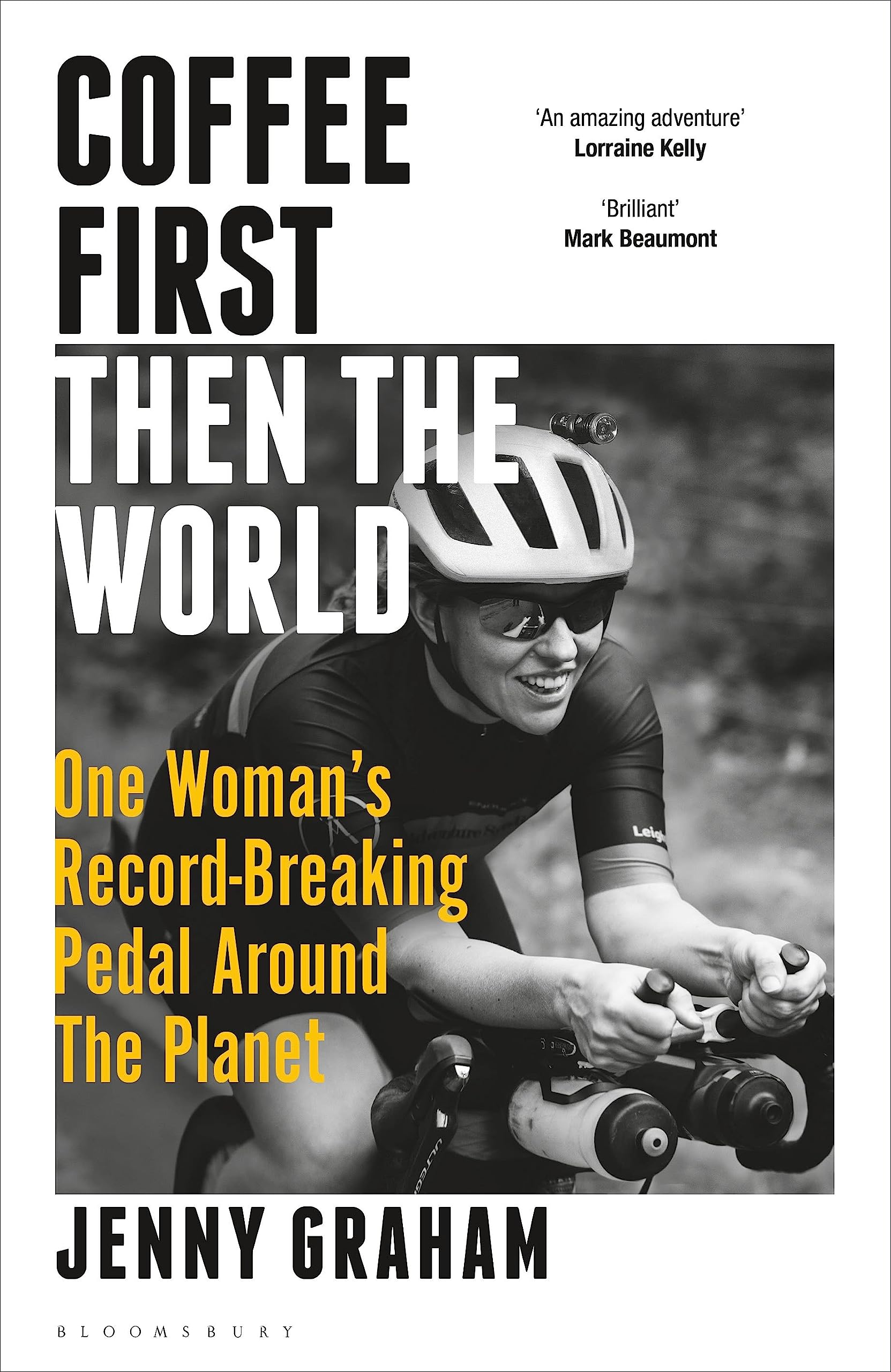 Coffee First, Then the World: One Woman's RecordBreaking Pedal Around the Planet,Used