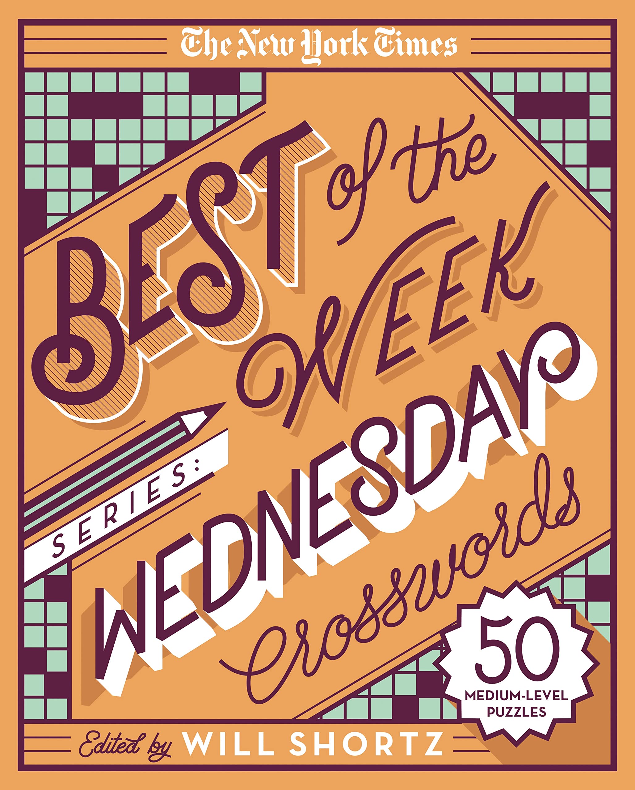 The New York Times Best of the Week Series: Wednesday Crosswords: 50 MediumLevel Puzzles (The New York Times Crossword Puzzles),Used