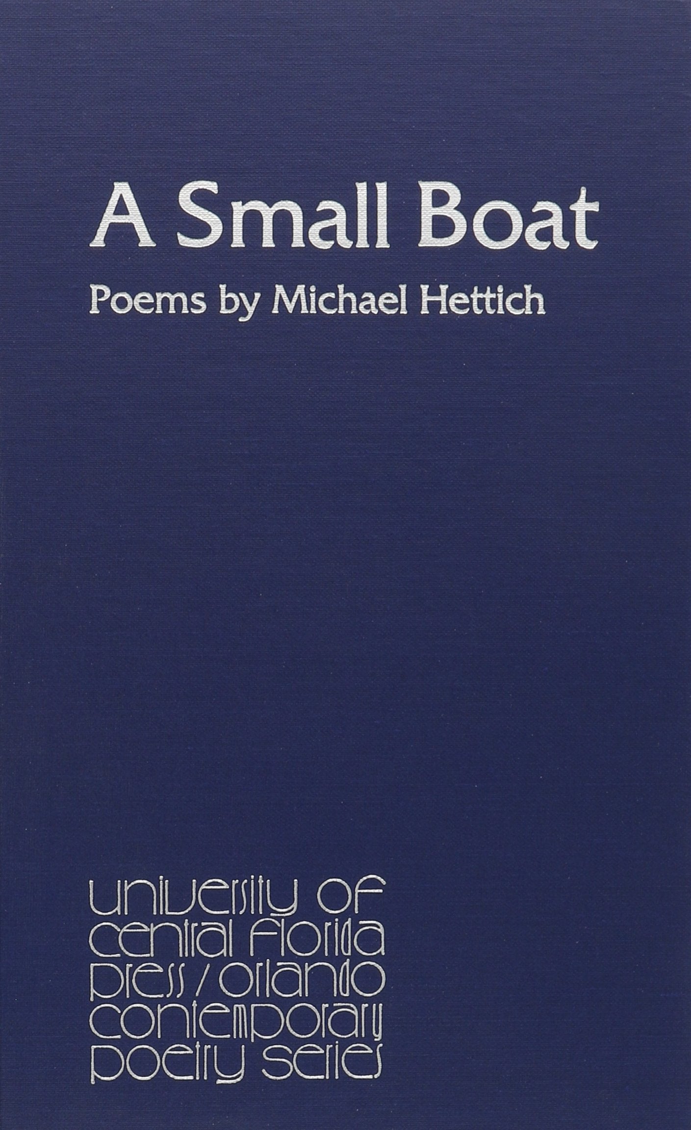 A Small Boat (Contemporary Poetry Series),Used