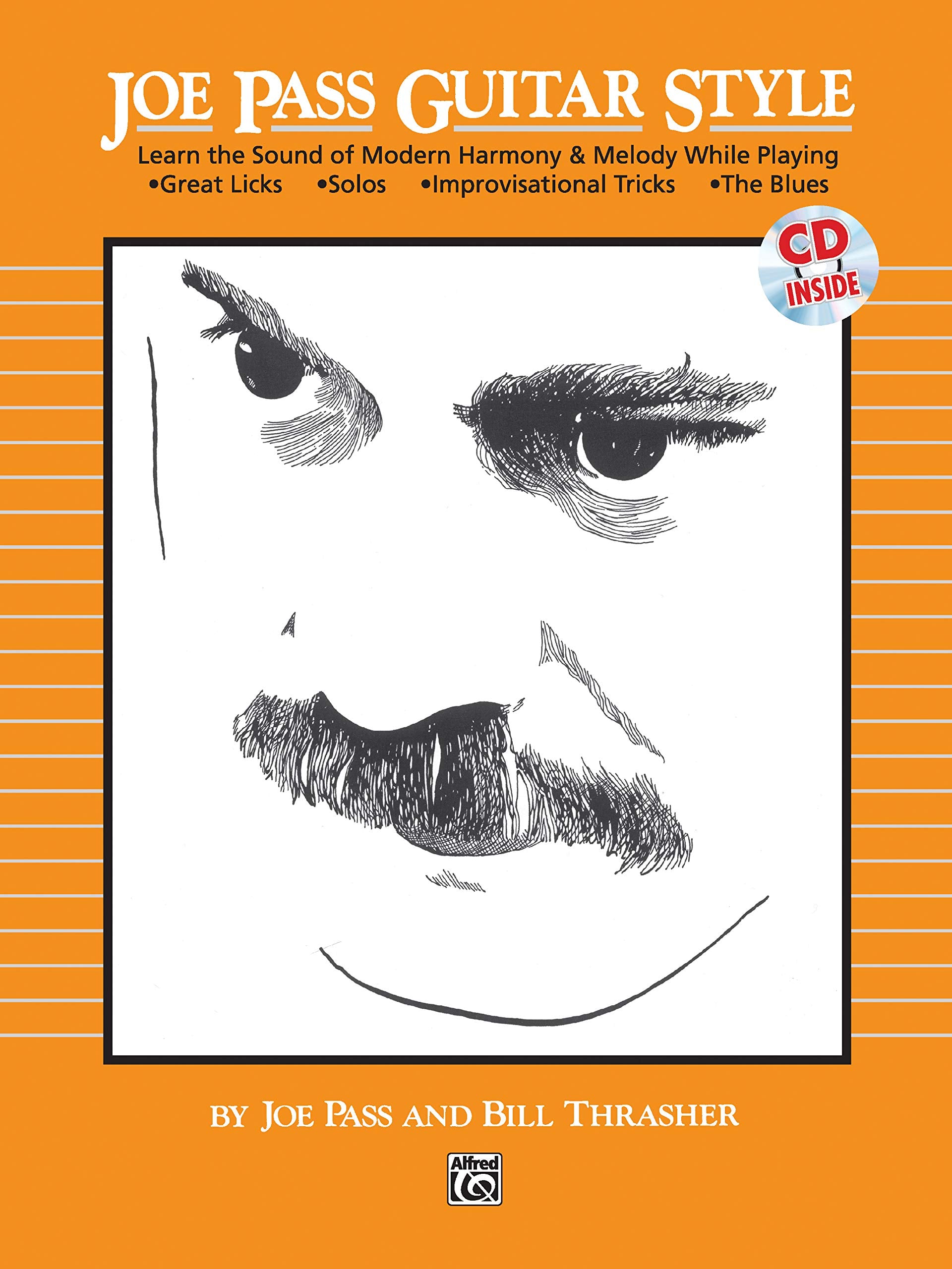 Joe Pass Guitar Style: Learn The Sound Of Modern Harmony & Melody, Book & Cd,New