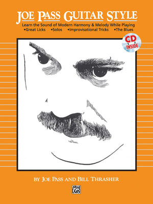 Joe Pass Guitar Style: Learn The Sound Of Modern Harmony & Melody, Book & Cd,New
