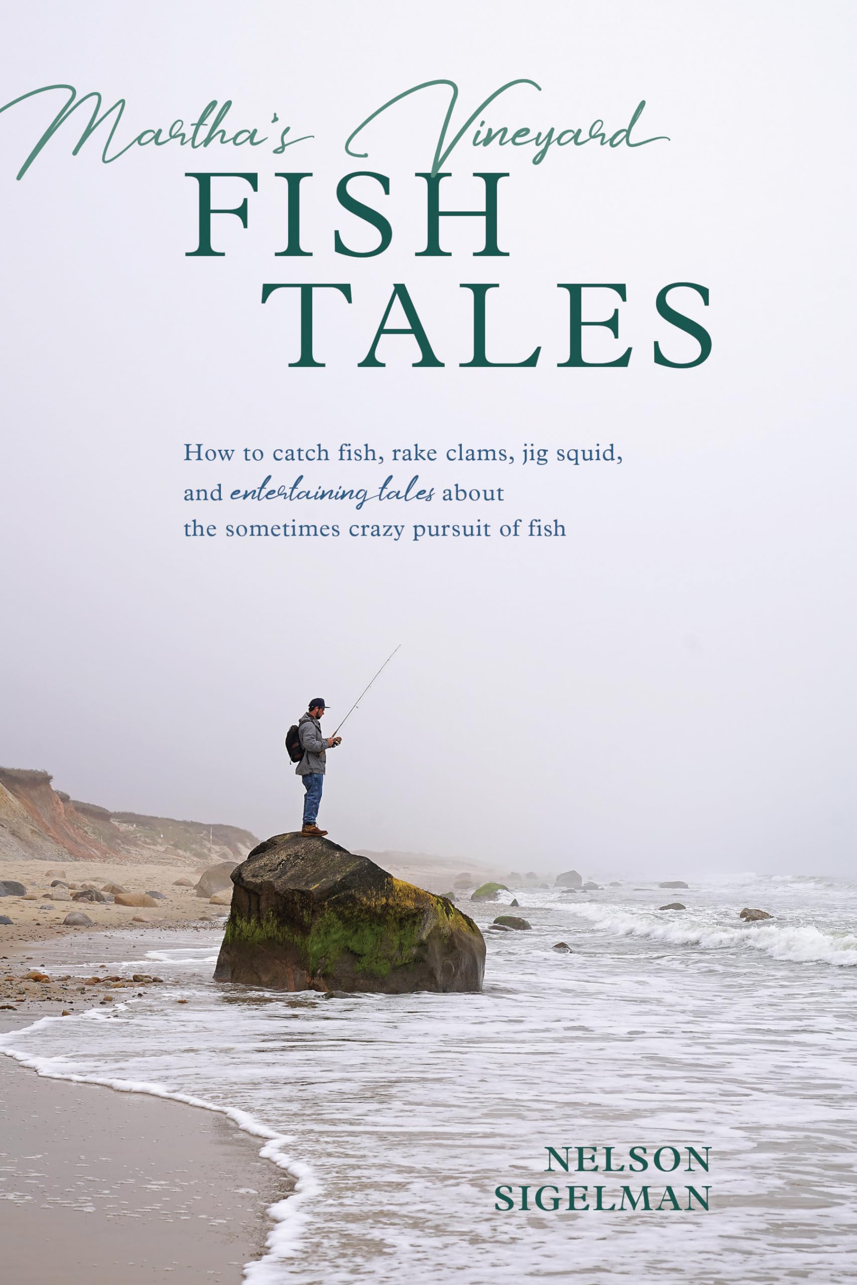 Martha's Vineyard Fish Tales: How to Catch Fish, Rake Clams, and Jig Squid, with Entertaining Tales About the Sometimes Crazy Pu,Used