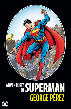 Adventures Of Superman By George Perez (New Edition),New