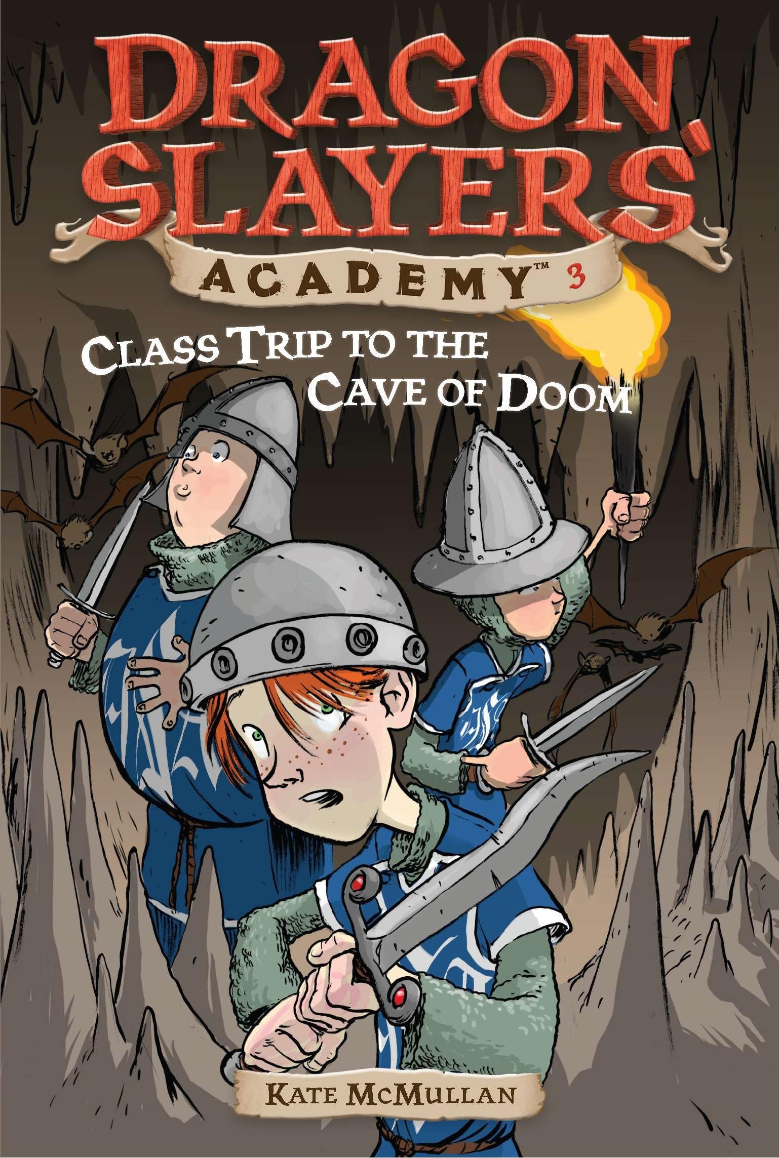 Class Trip to the Cave of Doom #3 (Dragon Slayers' Academy),Used