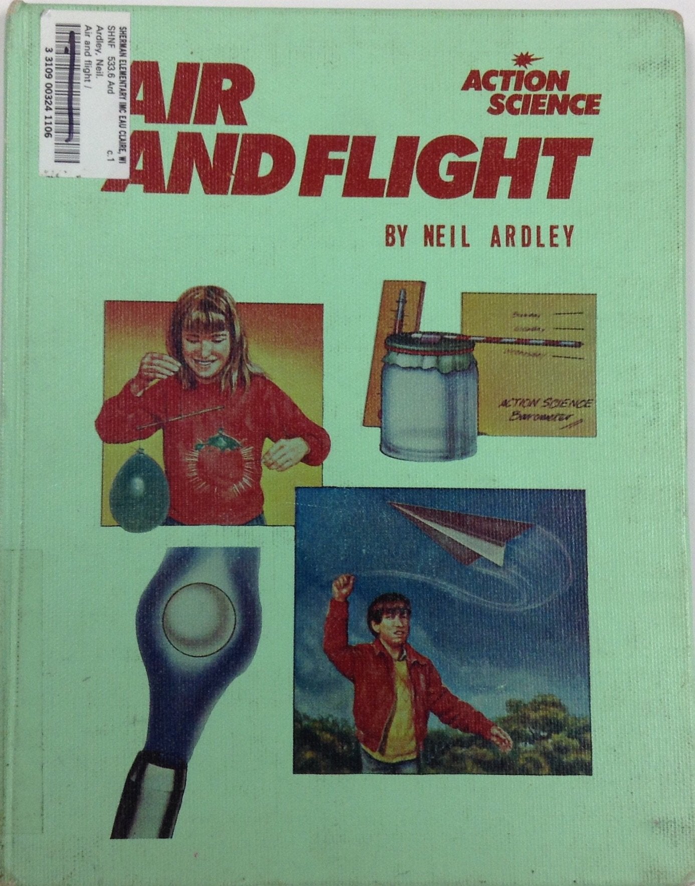Air and Flight (Action Science Series),Used