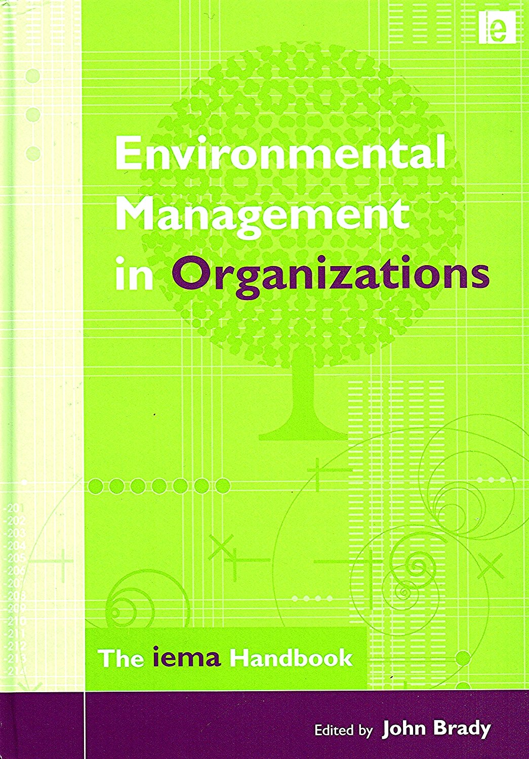 Environmental Management in Organizations: The IEMA Handbook,Used