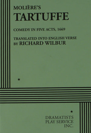 Tartuffe By Molire (Acting Edition For Theater Productions),New